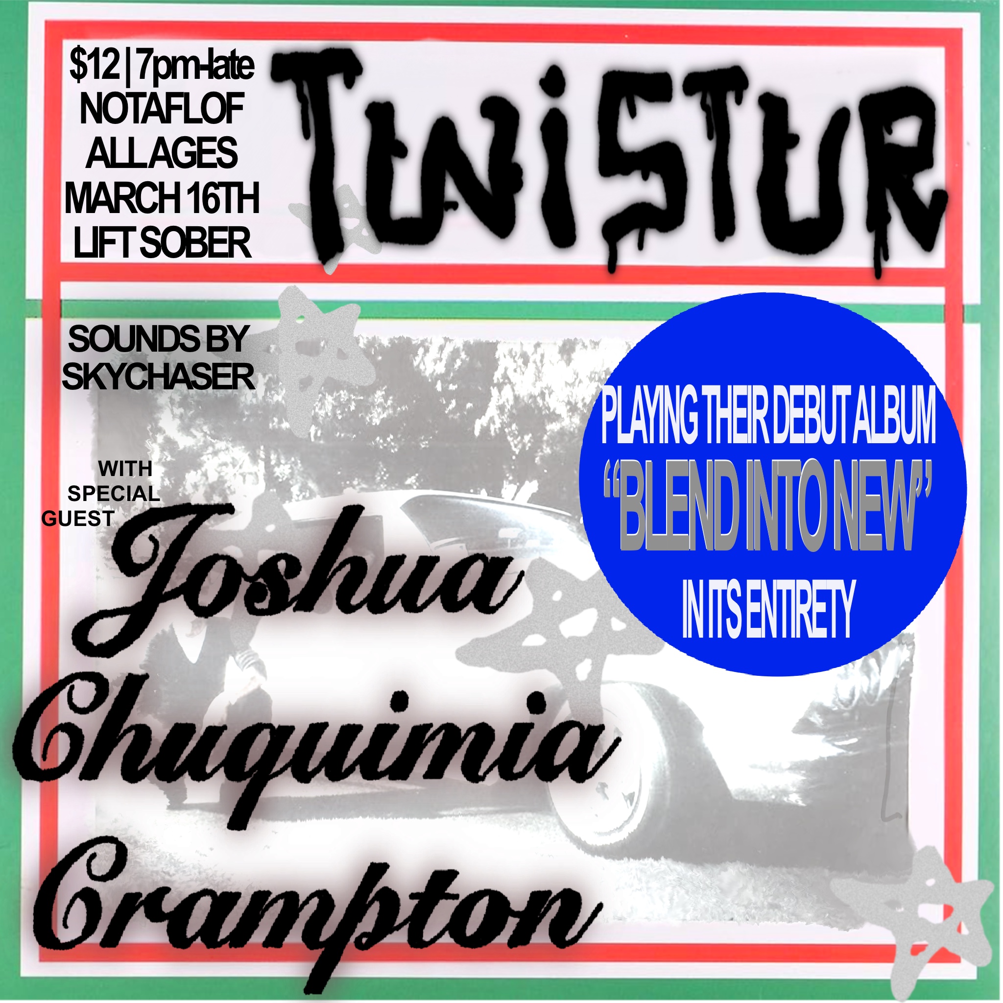 TWISTUR Blend Into New album release show flyer